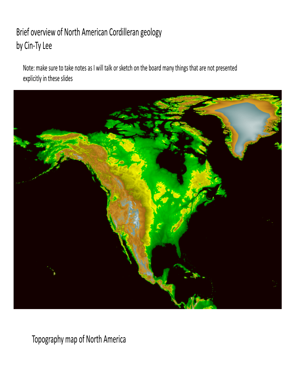 Brief Overview Of North American Cordilleran Geology By Cin Ty Lee