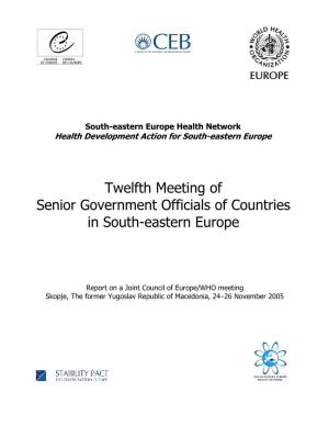 Twelfth Meeting of Senior Government Officials of Countries in South-Eastern Europe Page 1
