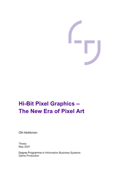 Hi-Bit Pixel Graphics – the New Era of Pixel Art