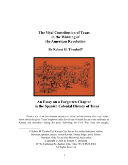 The Vital Contribution of Texas in the Winning of the American Revolution