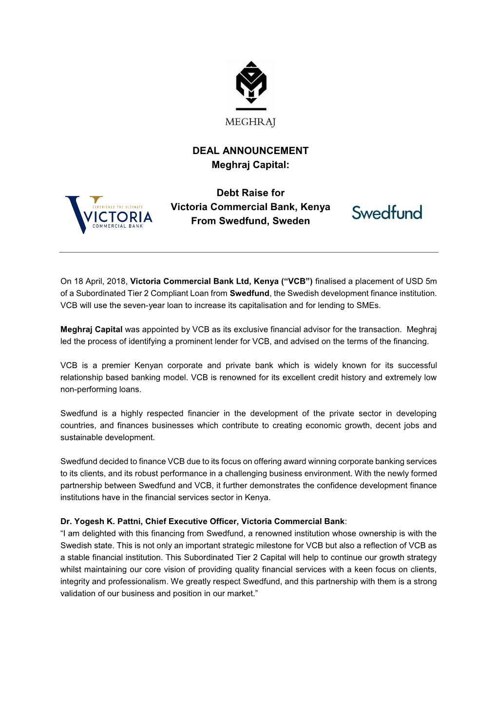 DEAL ANNOUNCEMENT Meghraj Capital: Debt Raise for Victoria