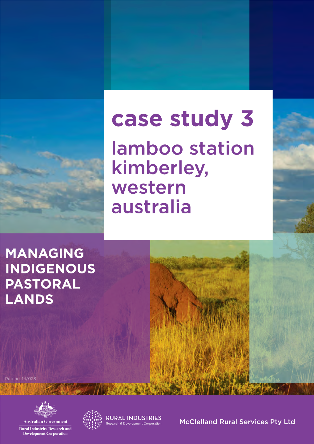 Case Study 3 Lamboo Station Kimberley, Western Australia