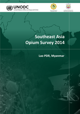 Southeast Asia Opium Survey 2014