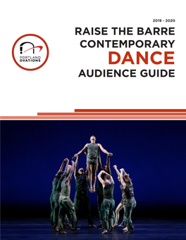 Contemporary Dance Audience Guide the 2019 - 2020 Ovations Dance Series