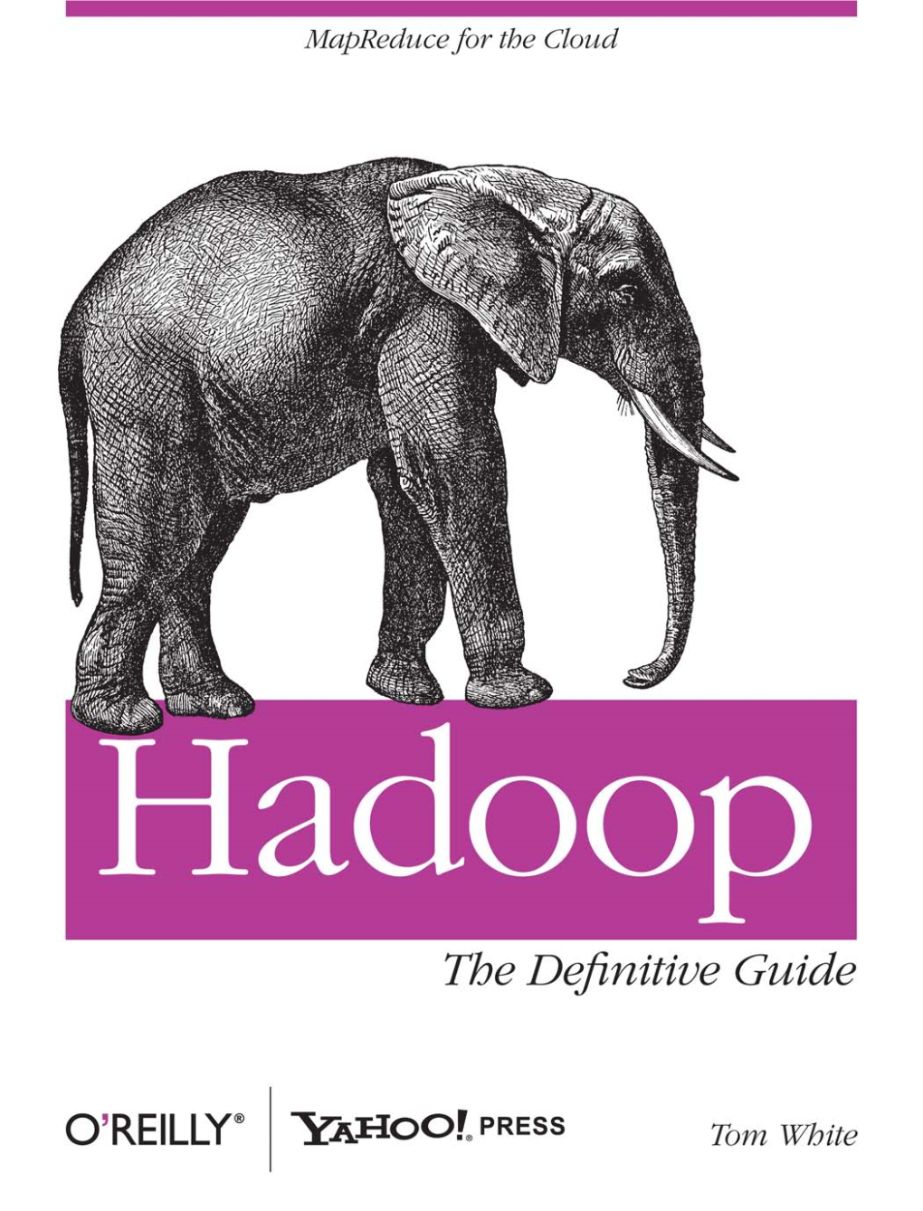 Hadoop: the Definitive Guide