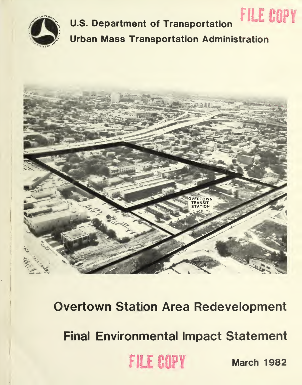 Final Environmental Impact Statement: Overtown Station Area