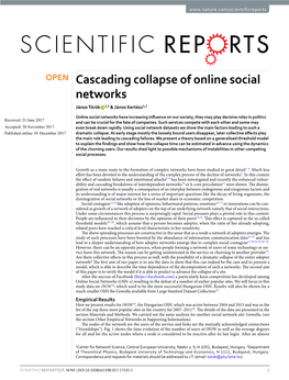 Cascading Collapse of Online Social Networks János Török 1,2 & János Kertész1,2