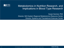 Metabolomics in Nutrition Research, and Implications in Blood Type Research