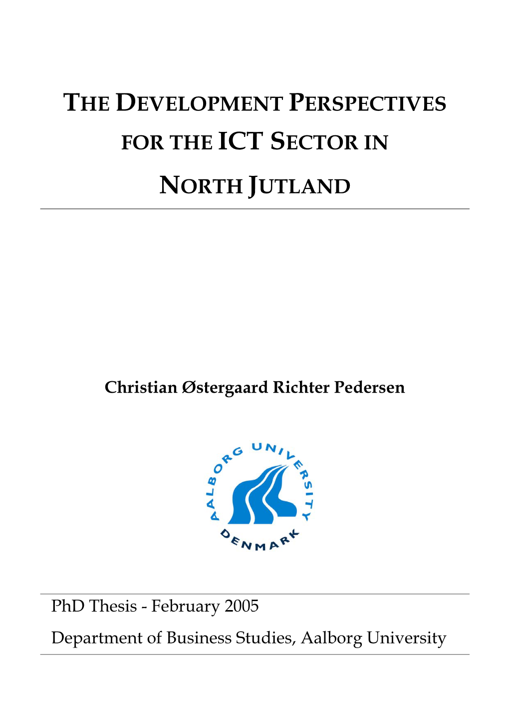For the Ict Sector in North Jutland
