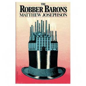 Matthew Josephson, Robber Barons