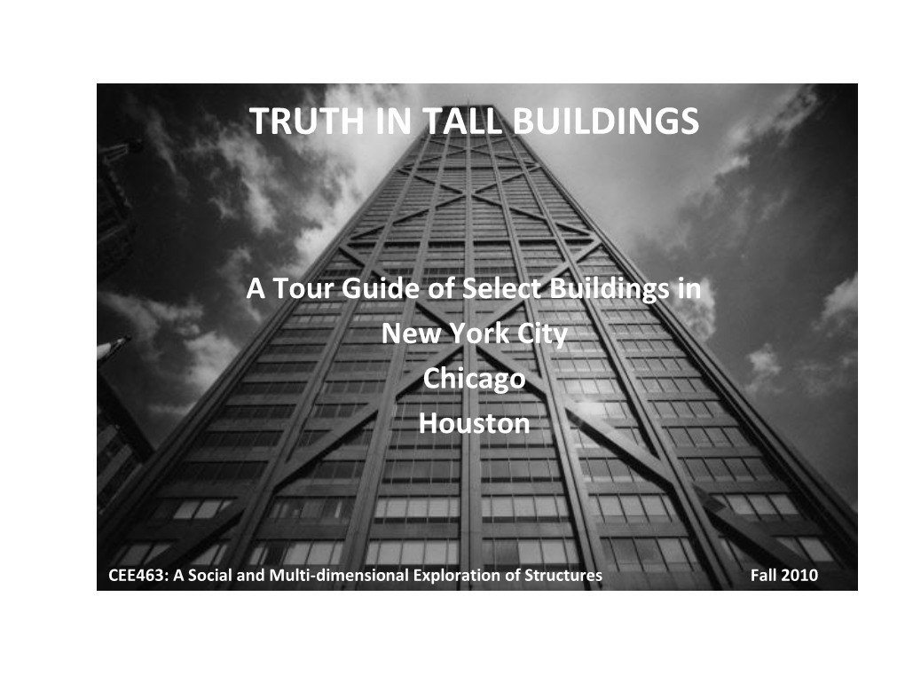 Truth in Tall Buildings