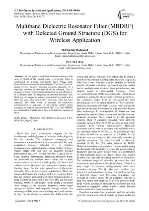 Multiband Dielectric Resonator Filter (MBDRF) with Defected Ground Structure (DGS) for Wireless Application