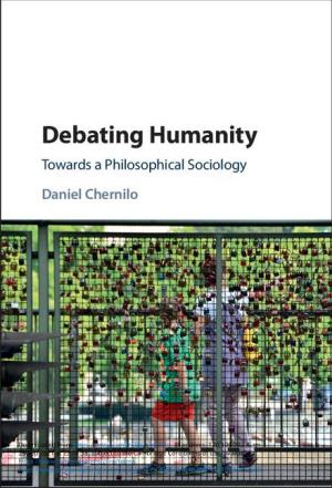 Debating Humanity Towards a Philosophical Sociology