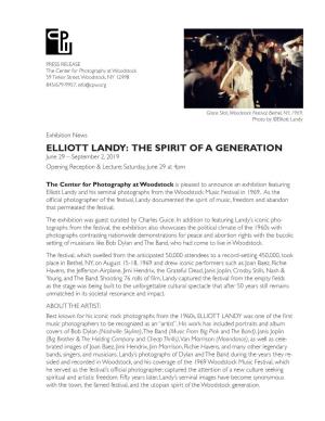 ELLIOTT LANDY: the SPIRIT of a GENERATION June 29 – September 2, 2019 Opening Reception & Lecture: Saturday, June 29 at 4Pm
