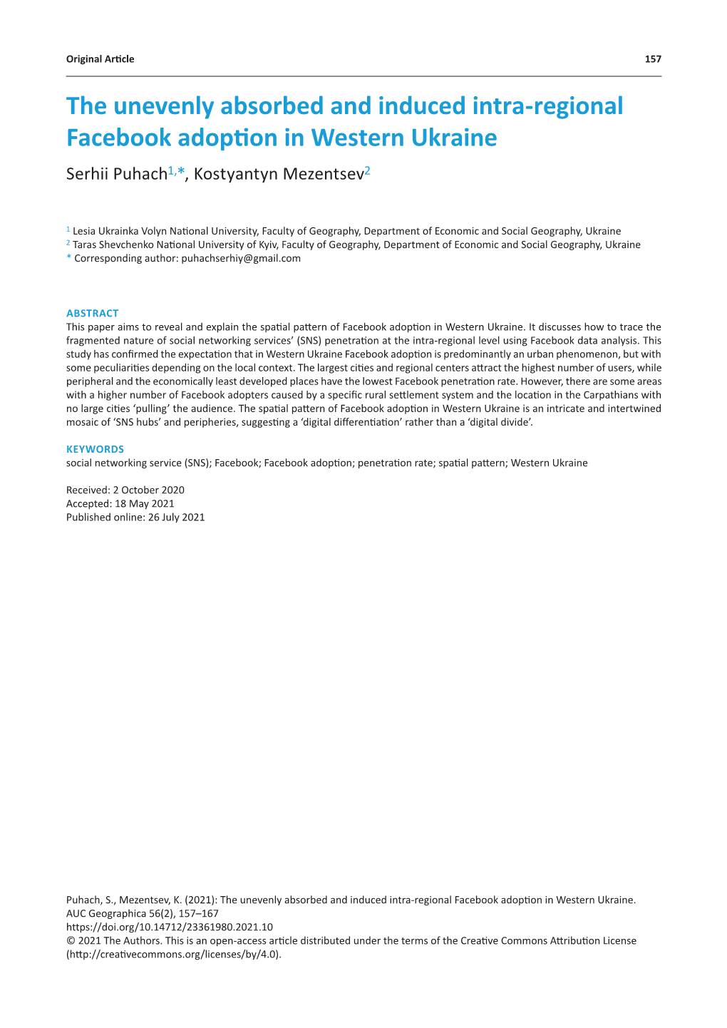 The Unevenly Absorbed and Induced Intra-Regional Facebook Adoption in Western Ukraine Serhii Puhach1,*, Kostyantyn Mezentsev2