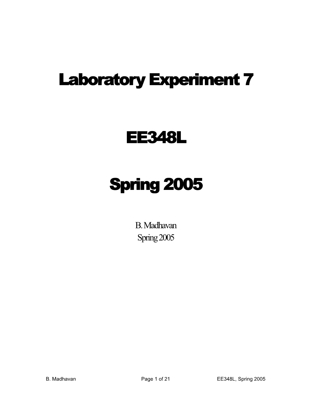 Laboratory Experiment 7 EE348L Spring 2005