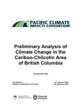 Preliminary Analysis of Climate Change in the Cariboo-Chilcotin Area of British Columbia