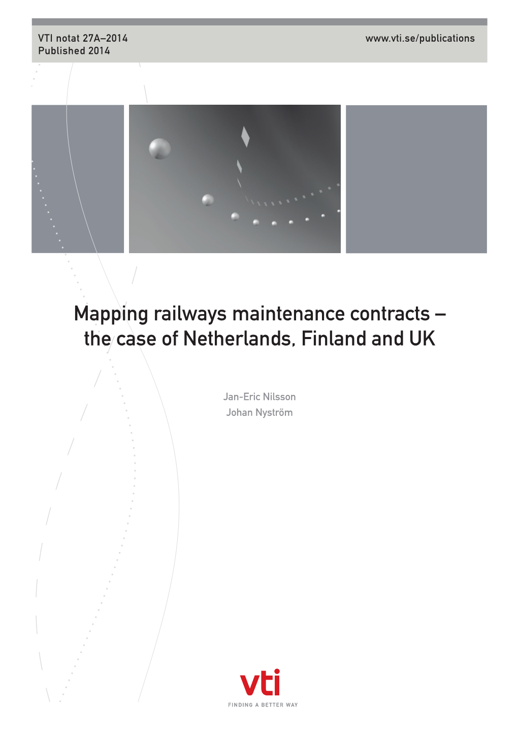 Mapping Railways Maintenance Contracts – the Case of Netherlands, Finland and UK