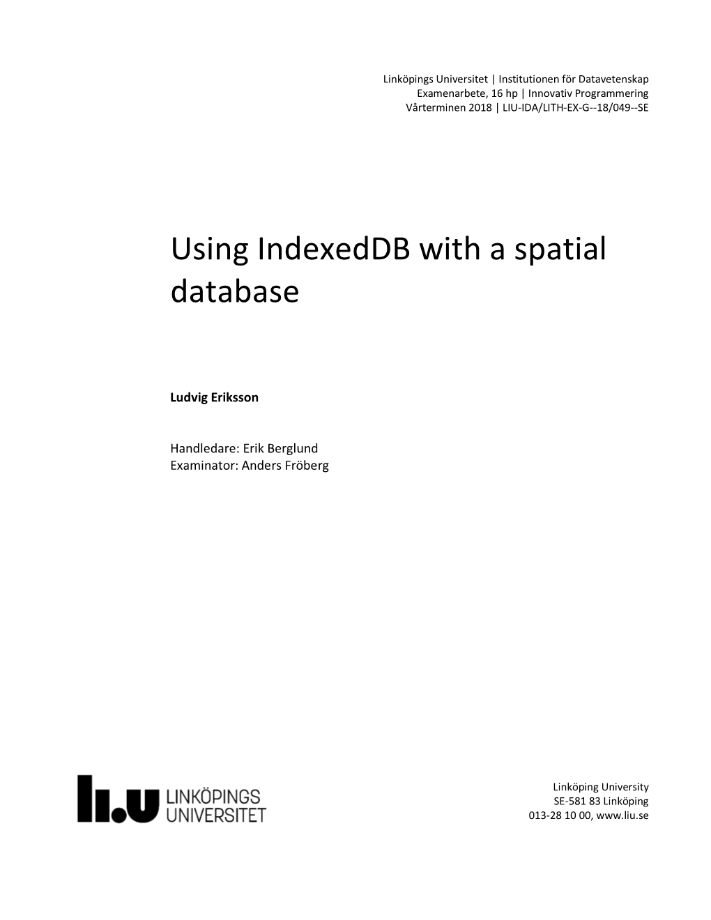 Using Indexeddb with a Spatial Database