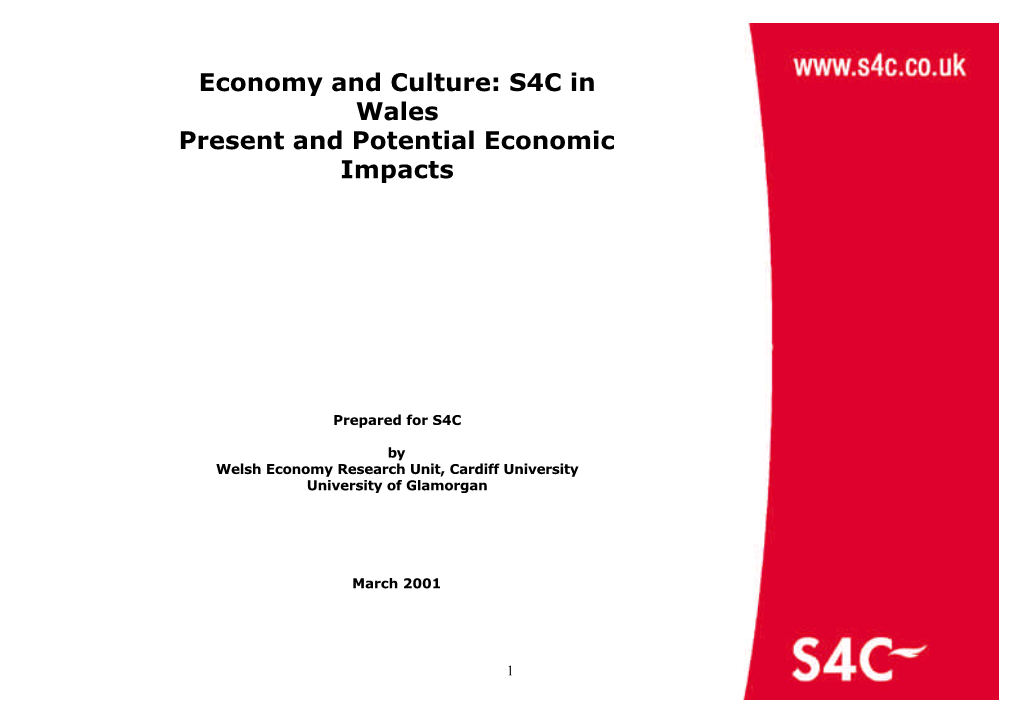 S4C in Wales Present and Potential Economic Impacts