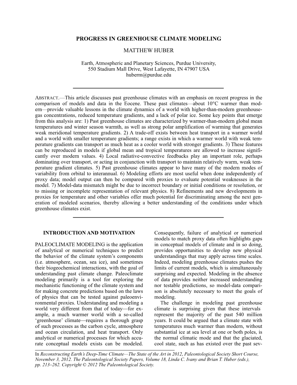 Progress in Greenhouse Climate Modeling Matthew Huber