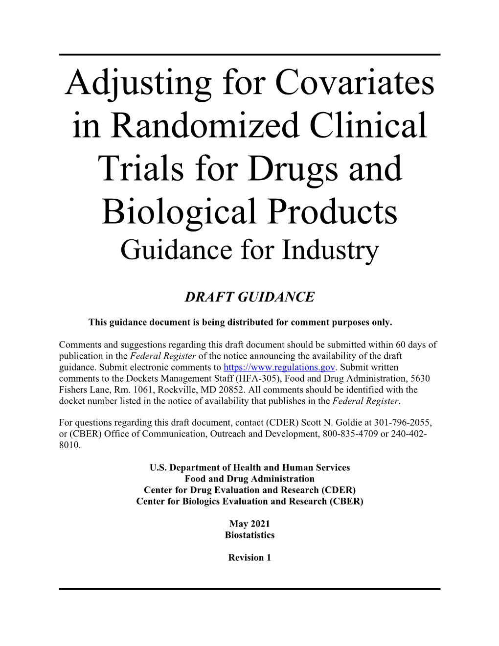 Adjusting for Covariates in Randomized Clinical Trials for Drugs and Biological Products Guidance for Industry
