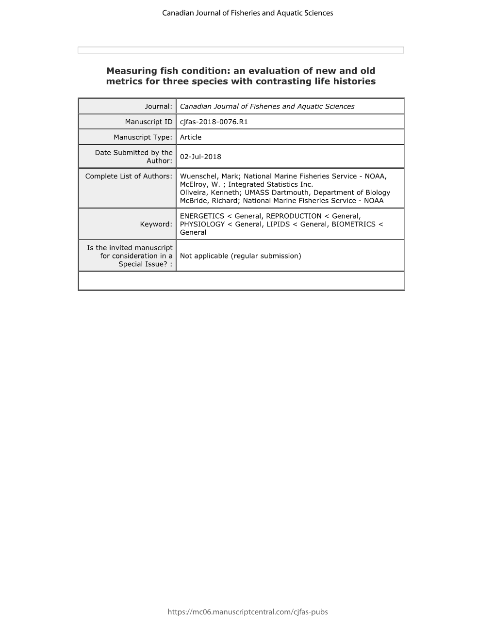 Measuring Fish Condition: an Evaluation of New and Old Metrics for Three Species with Contrasting Life Histories