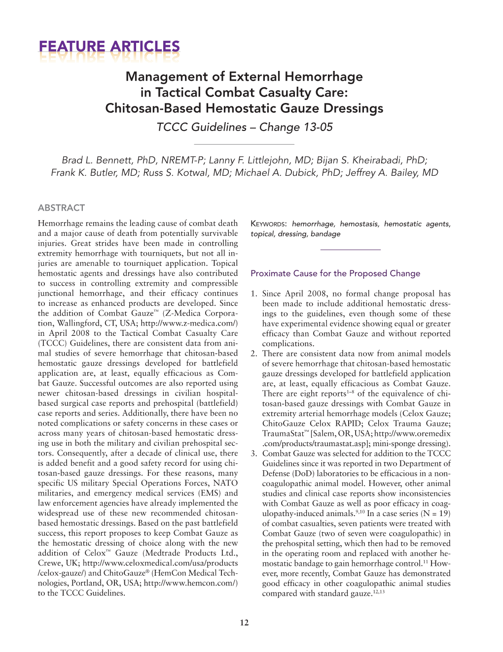 Management of External Hemorrhage in Tactical Combat Casualty Care: Chitosan-Based Hemostatic Gauze Dressings TCCC Guidelines – Change 13-05
