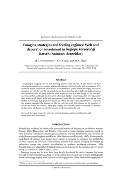 Foraging Strategies and Feeding Regimes: Web and Decoration Investment in Argiope Keyserlingi Karsch (Araneae: Araneidae)