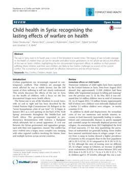 Child Health in Syria: Recognising the Lasting Effects of Warfare on Health Delan Devakumar1*, Marion Birch1, Leonard S