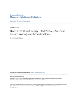 Race, Retreat, and Refuge: Black Voices, American Nature Writing, and Ecocritical Exile Bryon Patrick Williams