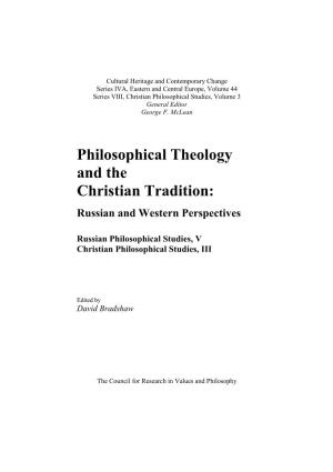 Philosophical Theology and the Christian Tradition: Russian and Western Perspectives