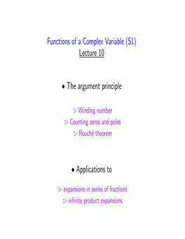 Functions of a Complex Variable (S1) Lecture 10 • the Argument Principle