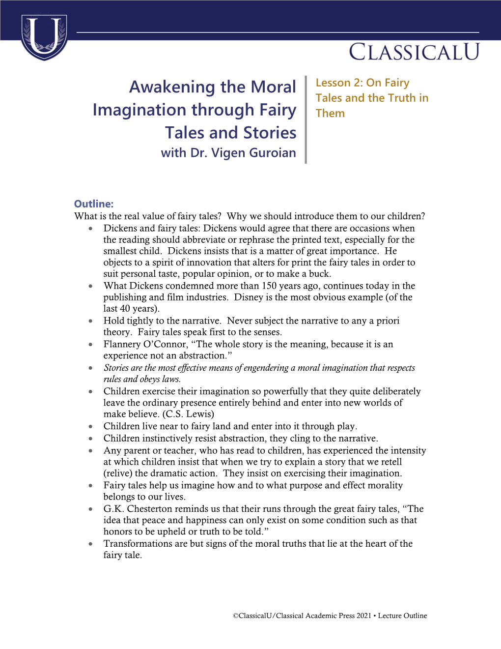 Awakening the Moral Imagination Through Fairy Tales and Stories