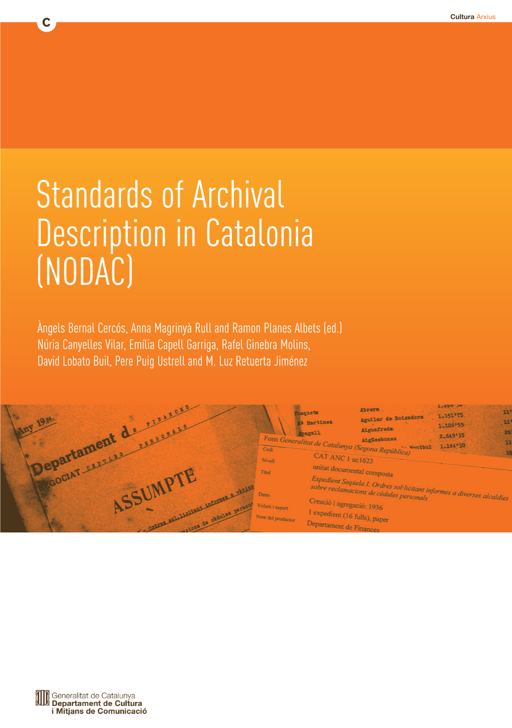 Standards of Archival Description in Catalonia (NODAC)