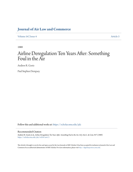 Airline Deregulation Ten Years After: Something Foul in the Air Andrew R