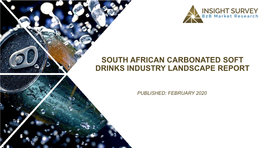 South African Carbonated Soft Drinks Industry Landscape Report