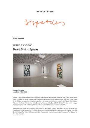 Online Exhibition David Smith. Sprays