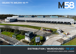 Distribution / Warehouses - to Let with Offices & Dock Level Loading Distribution / Warehouses - to Let with Offices & Dock Level Loading M58