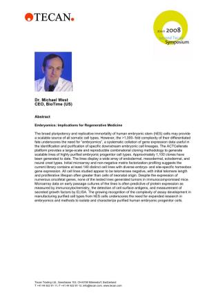 Dr. Michael West CEO, Biotime (US)