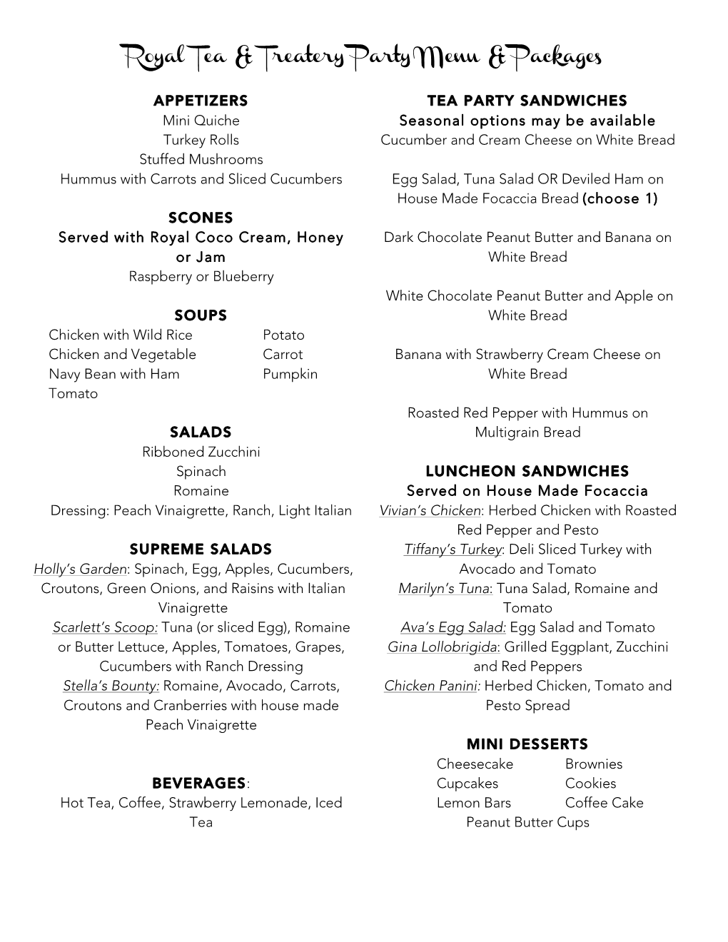 Royal Tea & Treatery Party Menu & Packages APPETIZERS Mini