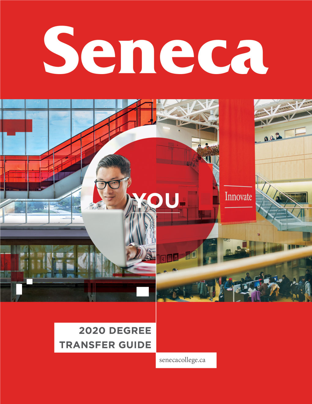 To Seneca Degree Transfer Guide