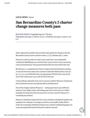 San Bernardino County's 2 Charter Change Measures Both Pass
