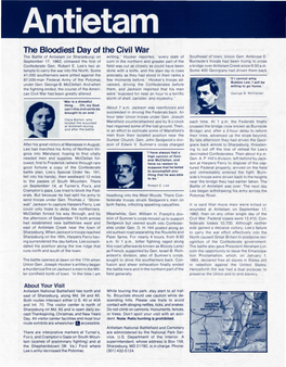 The Bloodiest Day of the Civil War the Battle of Antietam (Or Sharpsburg) on Writing," Hooker Reported, "Every Stalk of Southeast of Town, Union Gen