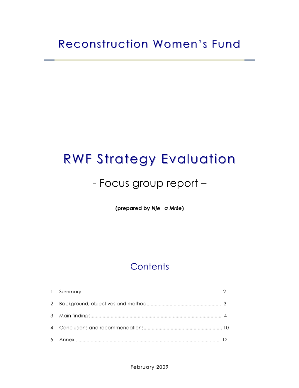 RWF Strategy Evaluation