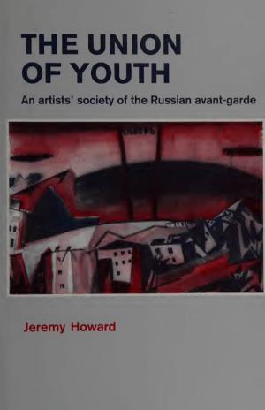 The Union of Youth : an Artists' Society of the Russian Avant-Garde