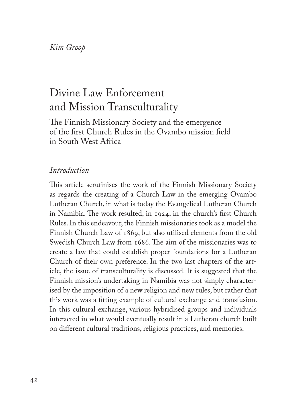 Divine Law Enforcement and Mission Transculturality