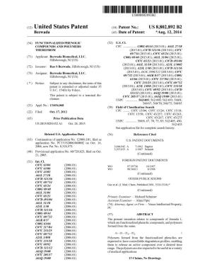 (12) United States Patent (10) Patent No.: US 8,802,892 B2 Bezwada (45) Date of Patent: * Aug