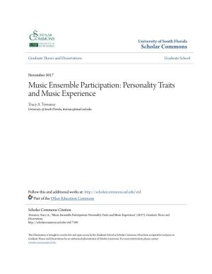 Personality Traits and Music Experience Tracy A