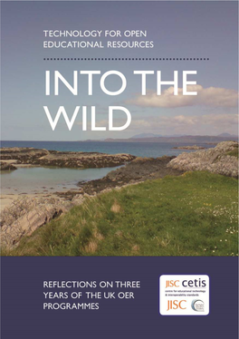 Into the Wild Technology for Open Educational Resources